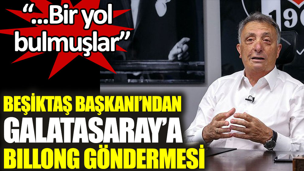 Beşiktaş Başkanı'ndan Galatasaray'a olay Billong göndermesi