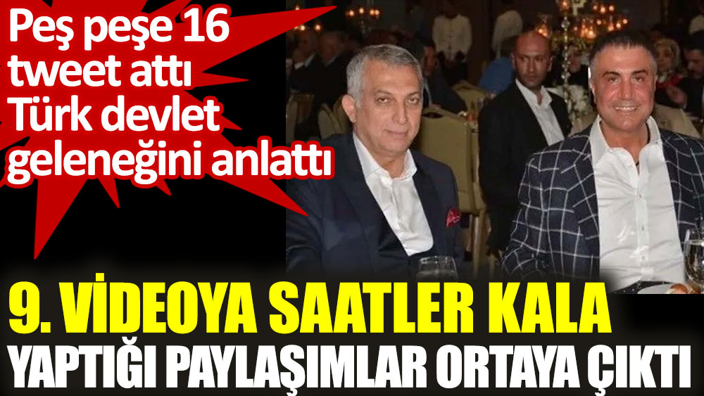 Metin Külünk'ün Sedat Peker'in 9. videosuna saatler kala yaptığı paylaşımlar ortaya çıktı