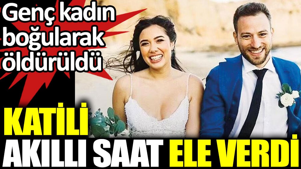 Katili akıllı saat ele verdi