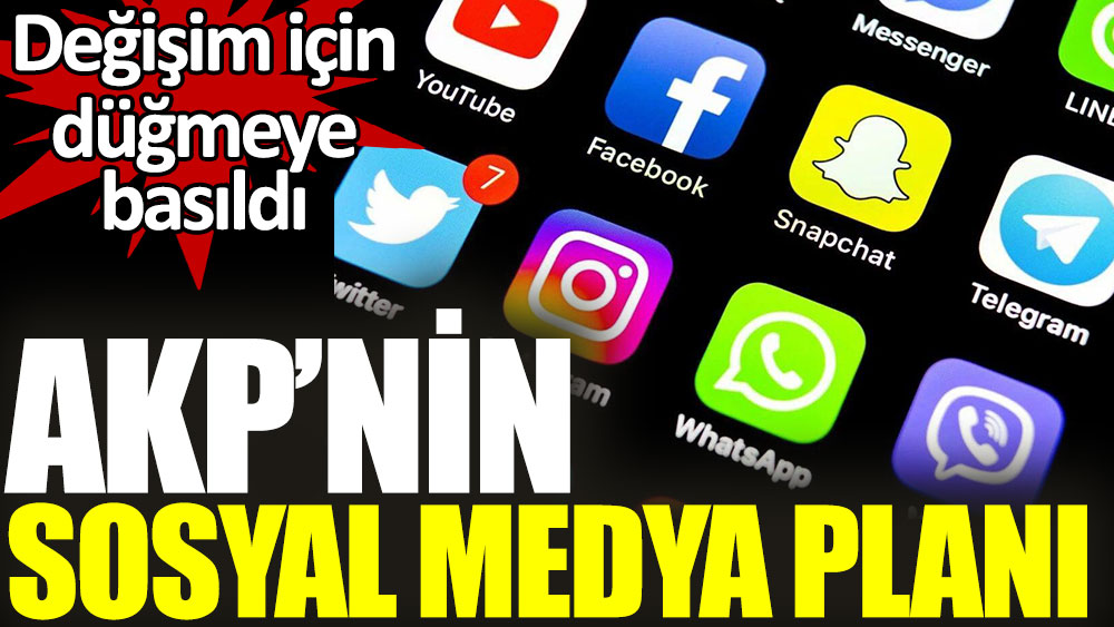 AKP’nin sosyal medya planı