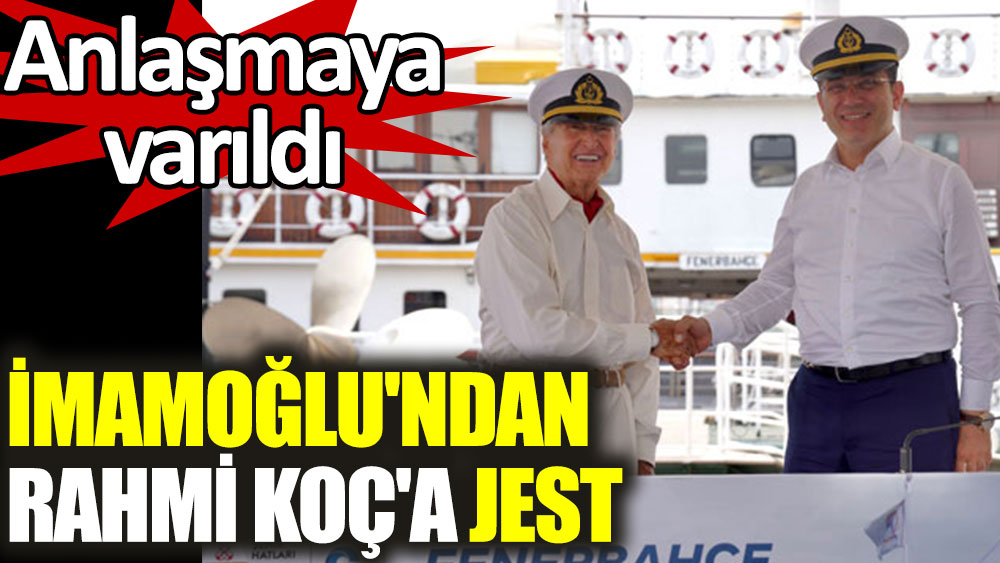 Ekrem İmamoğlu'ndan Rahmi Koç'a jest