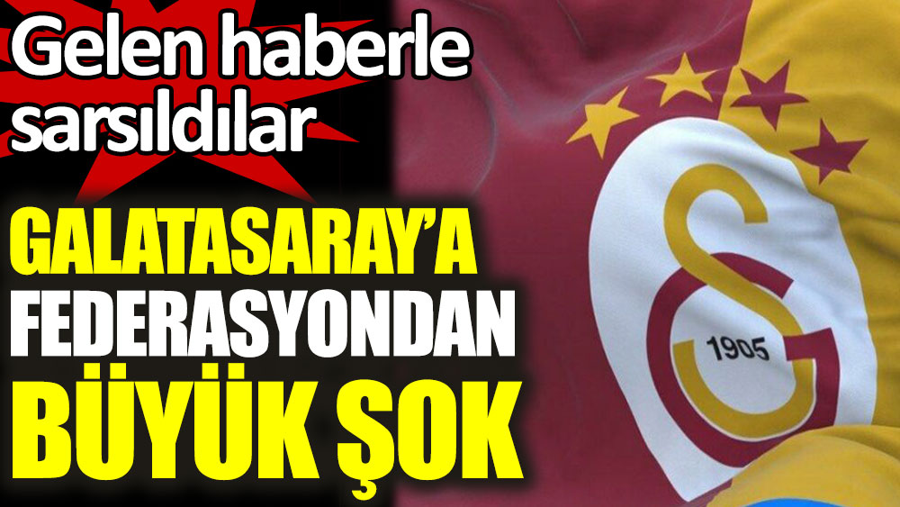 Galatasaray'a TFF'den büyük şok