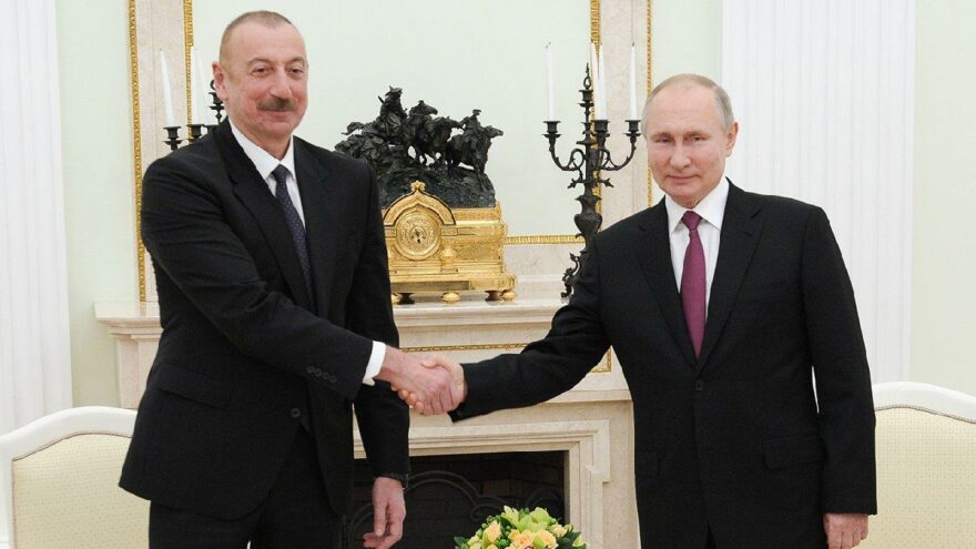 Putin ve Aliyev Moskova’da görüşecek