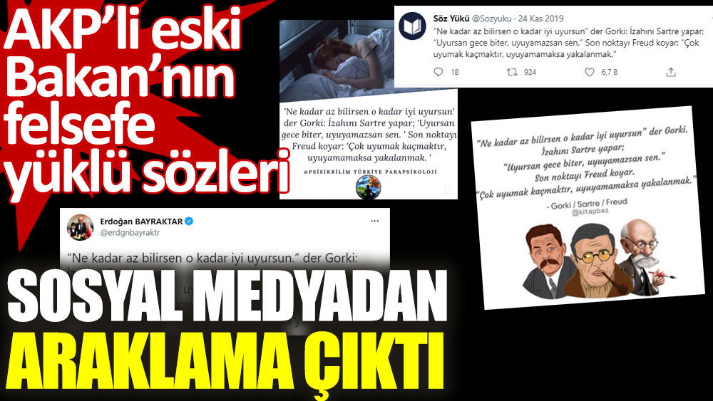 AKP’li eski bakanın felsefe yüklü sözleri sosyal medyadan araklama çıktı