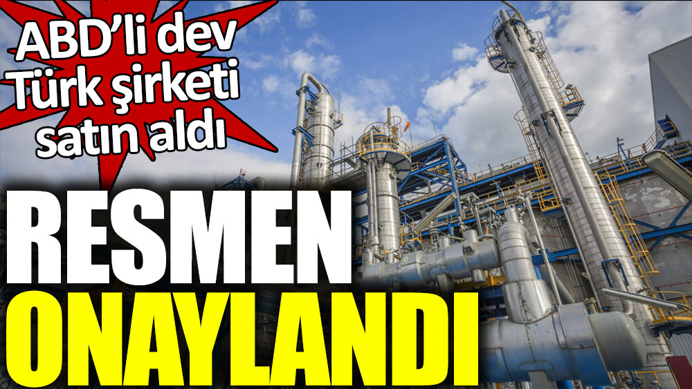 ABD’li dev kimya devinin Türk şirketini satın alması onaylandı