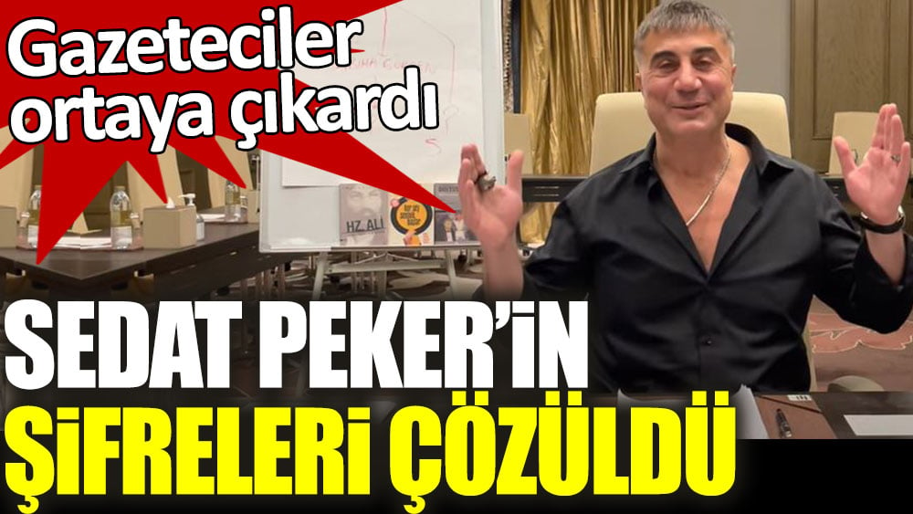 Sedat Peker'in şifresi çözüldü. Gazeteciler ortaya çıkardı
