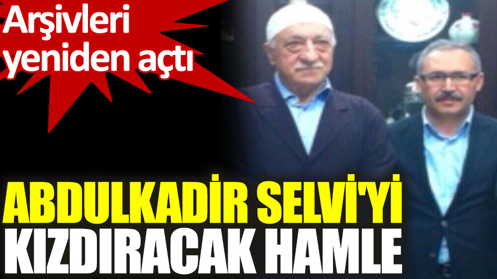 CHP'li Başarır'dan, Abdulkadir Selvi'yi kızdıracak hamle: FETÖ arşivlerini açtı