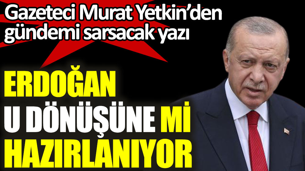 Gazeteci Murat Yetkin'den Erdoğan hakkında gündemi sarsacak yazı