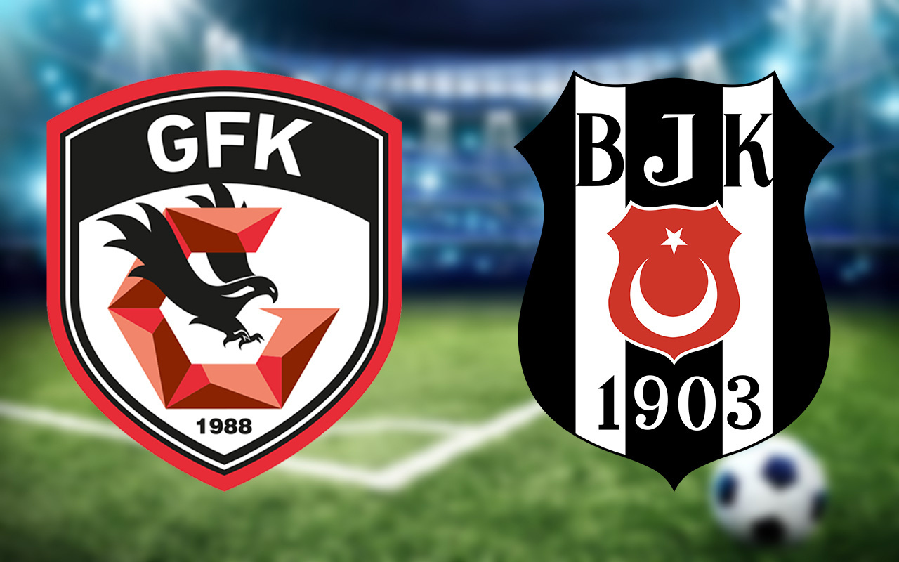 Gaziantep FK-Beşiktaş maçında ilk 11'ler belli oldu.