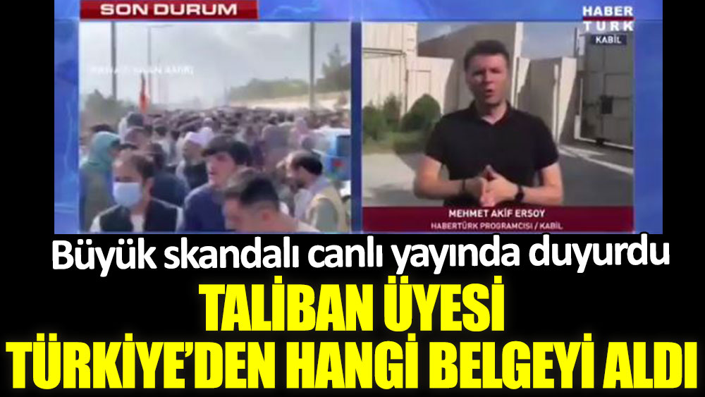 Skandalı canlı yayında duyurdu! Taliban üyesi Türkiye'den ne belgesi aldı