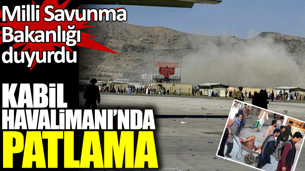Kabil Havalimanı'nda patlama