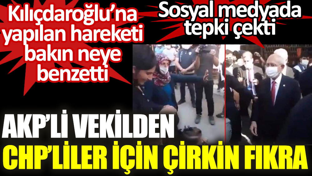 AKP'li vekilden CHP'liler için çirkin fıkra