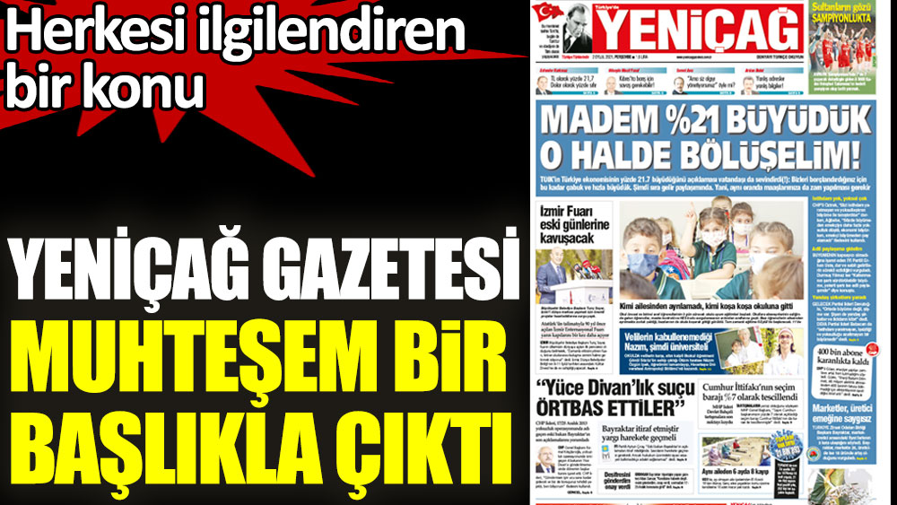 Yeniçağ Gazetesi muhteşem bir başlıkla çıktı