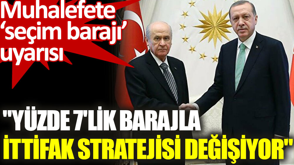 Kemal Özkiraz'dan "Yüzde 7'lik barajla ittifak stratejisi değişiyor" iddiası