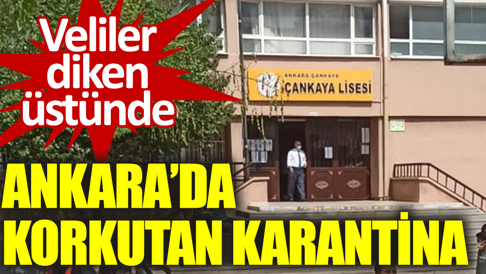 Ankara'da korkutan karantina