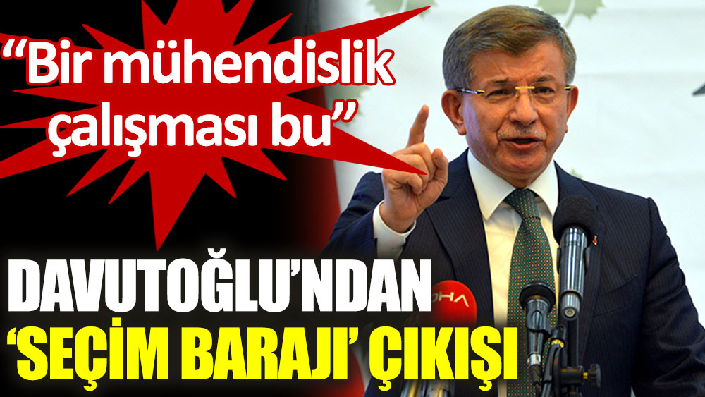 Gelecek Partisi lideri Davutoğlu: Bir mühendislik çalışması bu