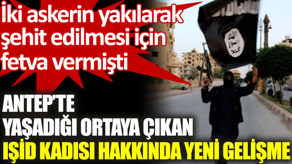 İki askerin yakılarak şehit edilmesi için fetva vermişti: IŞİD kadısı tutuklandı