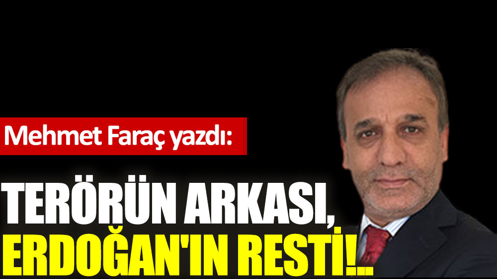 Terörün arkası, Erdoğan'ın resti!..