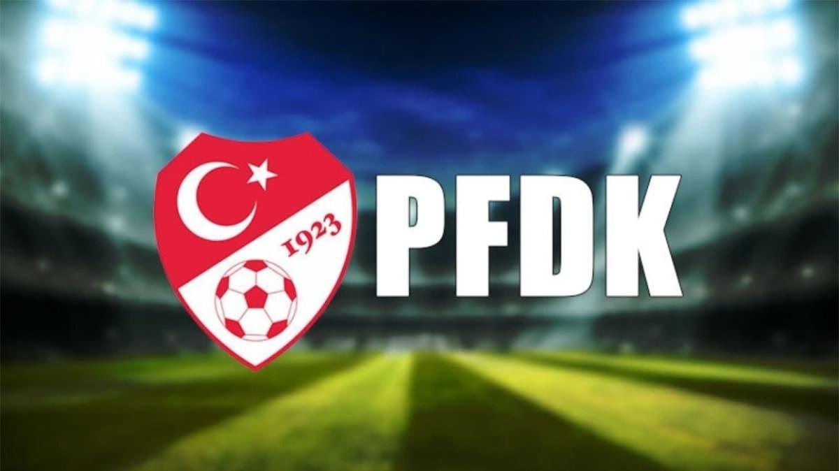 PFDK Kararları açıklandı