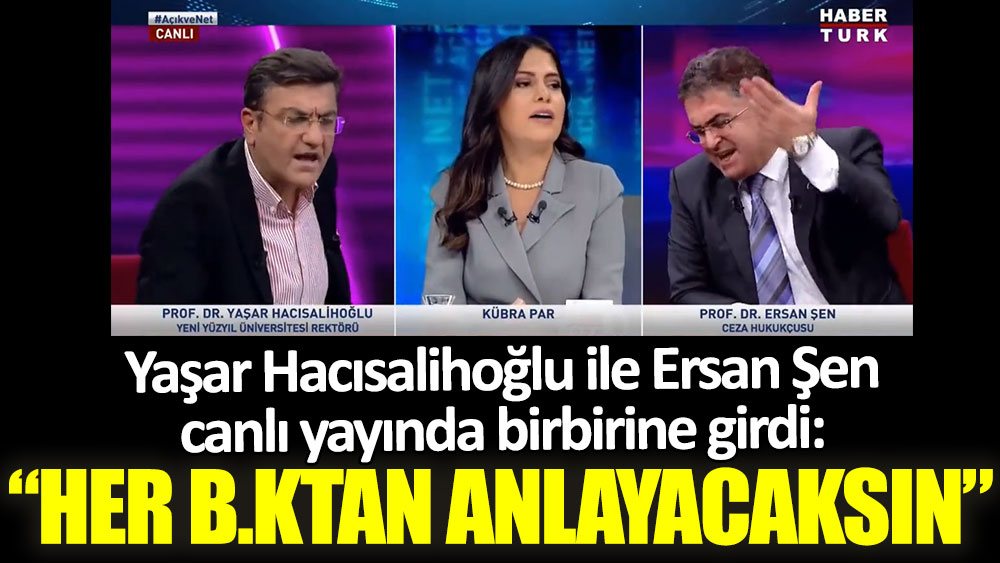 Yaşar Hacısalihoğlu ile Ersan Şen canlı yayında birbirine girdi: Her b.ktan anlayacaksın