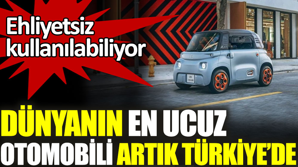 Dünyanın en ucuz otomobili Citroen Ami artık Türkiye’de