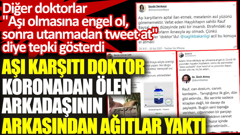 Aşı karşıtı doktor koronadan ölen arkadaşının arkasından ağıtlar yaktı