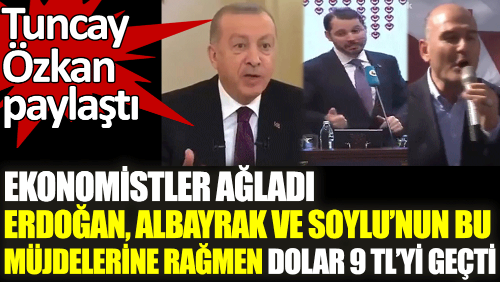 Ekonomistler ağladı. Erdoğan, Albayrak ve Soylu'nun bu müjdelerine rağmen dolar patladı gitti