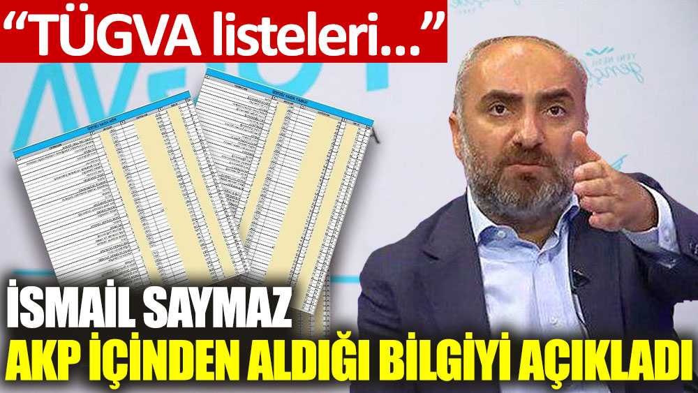 İsmail Saymaz: AKP içinden aldığım bilgi TÜGVA listelerinin doğru olduğu yönünde