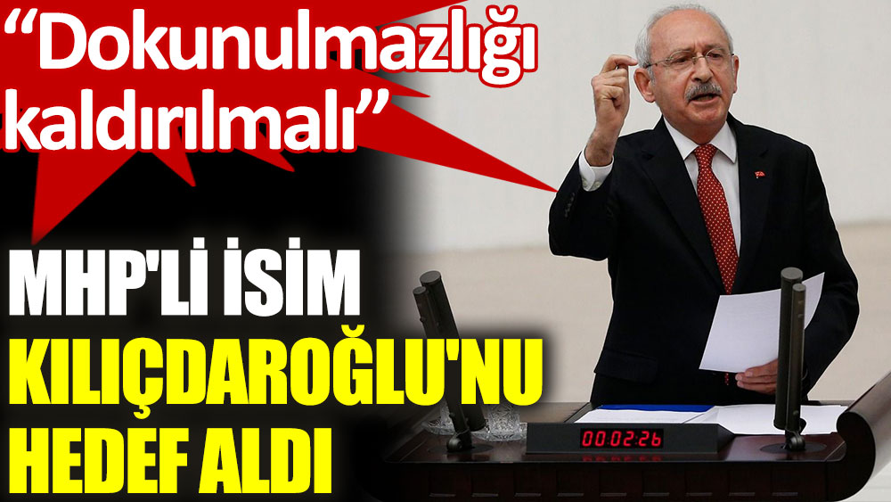 MHP'li Feti Yıldız: Kılıçdaroğlu'nun dokunulmazlığı kaldırılmalı