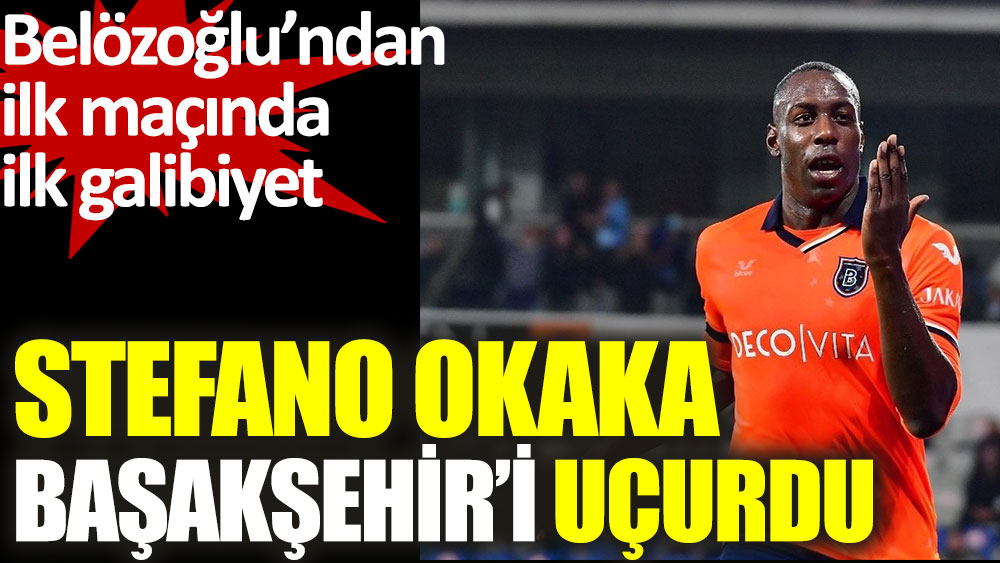Başakşehir, Beşiktaş'ı 3 golle geçti