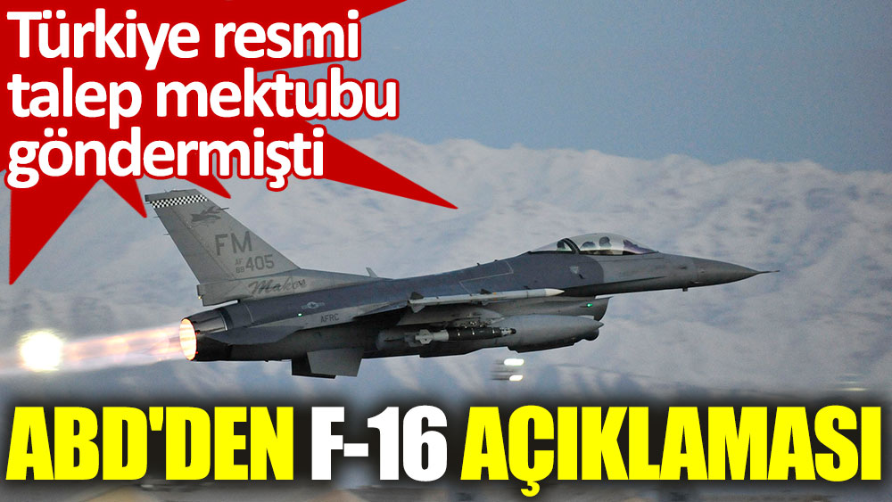 ABD'den Türkiye için F-16 açıklaması