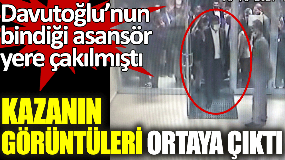 Gelecek Partisi Genel Başkanı Ahmet Davutoğlu’nun bindiği asansörün arızalandığı anlara ait görüntüler ortaya çıktı