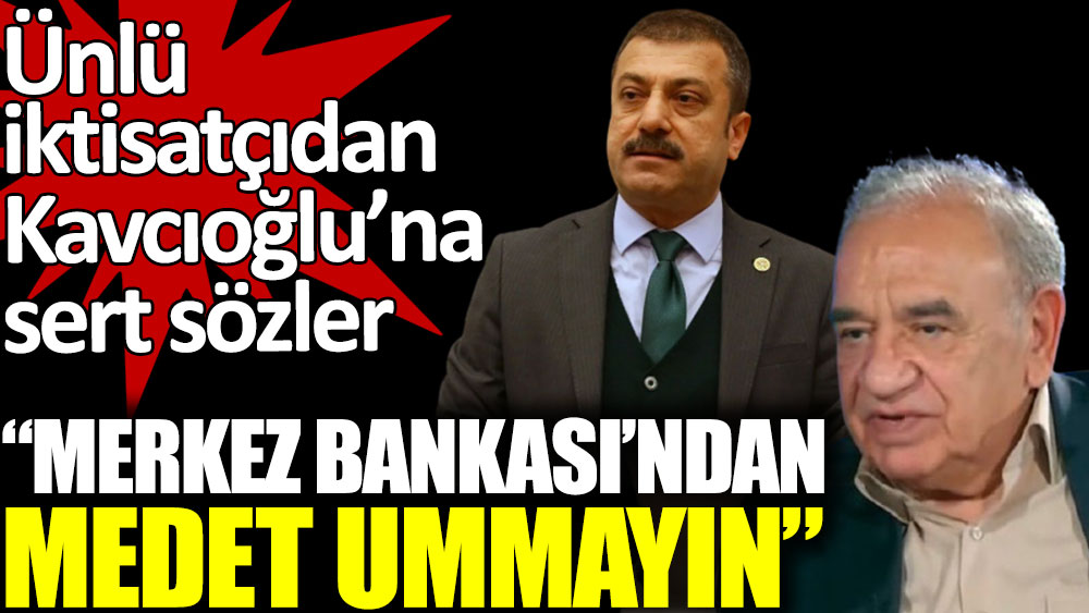 Prof. Dr. Altuğ'dan Merkez Bankası çıkışı: "Merkez Bankası'ndan medet ummayın"