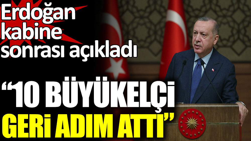 Cumhurbaşkanı Erdoğan, kabine sonrası konuştu