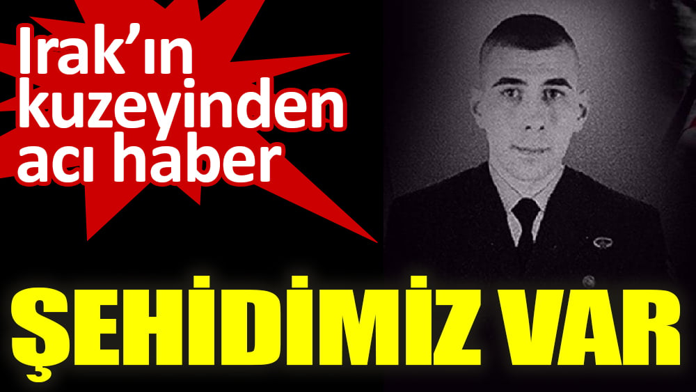 Irak’ın Kuzeyinde EYP patladı, 1 asker şehit