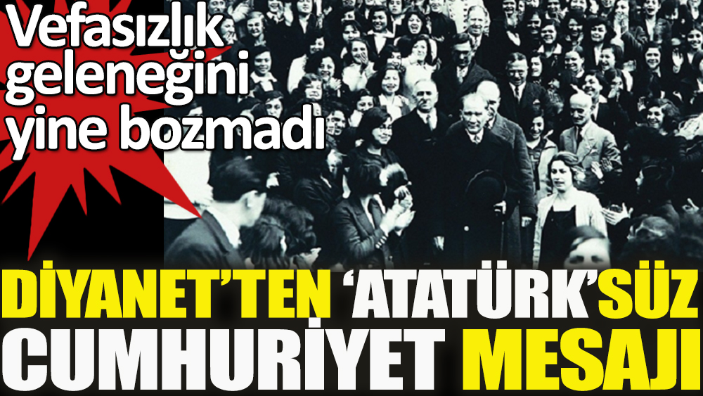 Diyanet'ten 29 Ekim'de 'Atatürk'süz Cuma hutbesi