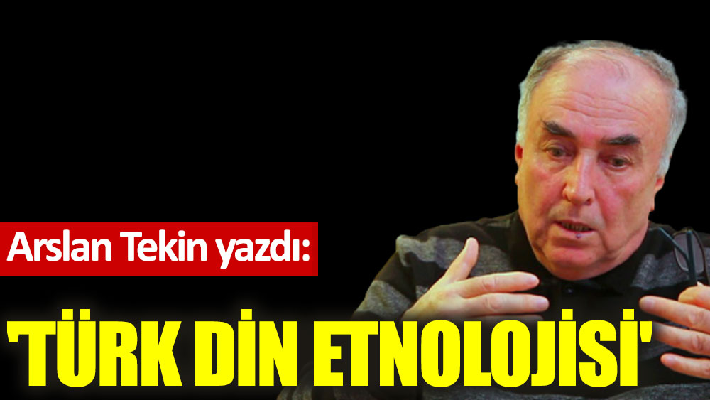 'Türk Din Etnolojisi'