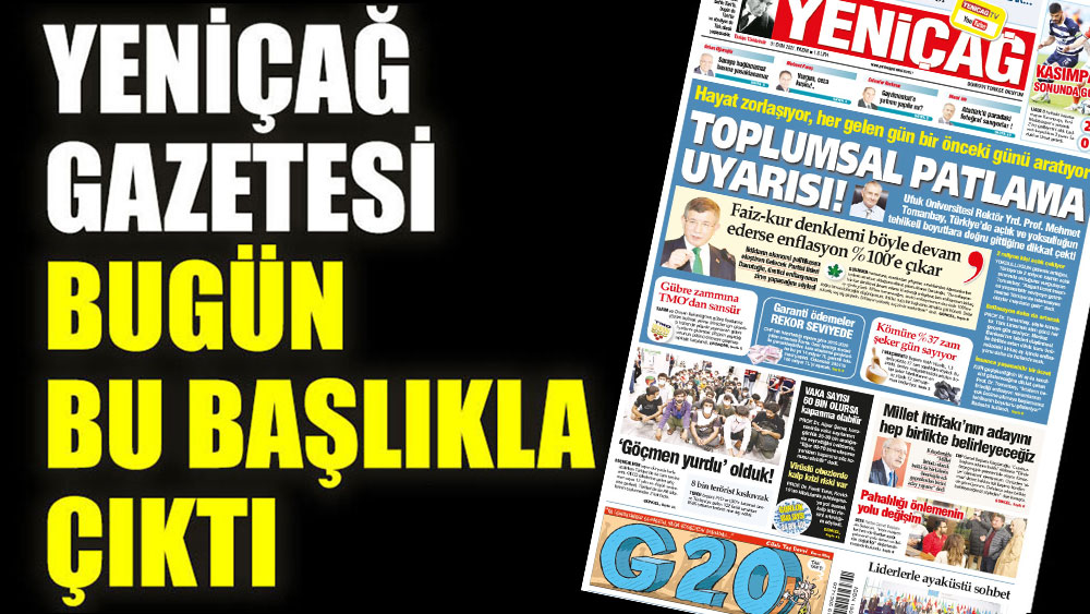 Yeniçağ Gazetesi bugün bu başlıkla çıktı