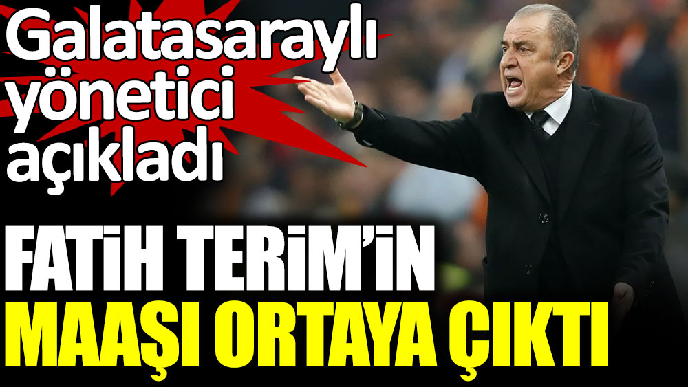 Galatasaray Teknik Direktörü Fatih Terim'in maaşı ortaya çıktı