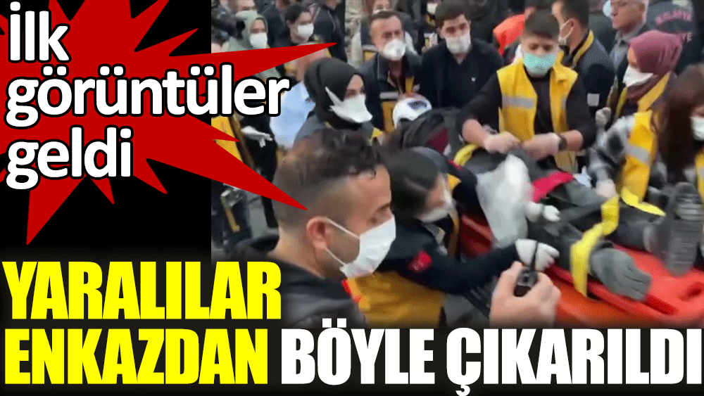 Malatya'da çöken binanın enkazından çıkarılan yaralıların ilk görüntüleri geldi