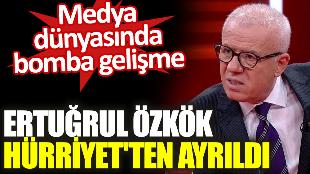 Medya dünyasında bomba gelişme! Ertuğrul Özkök Hürriyet'ten ayrıldı iddiası