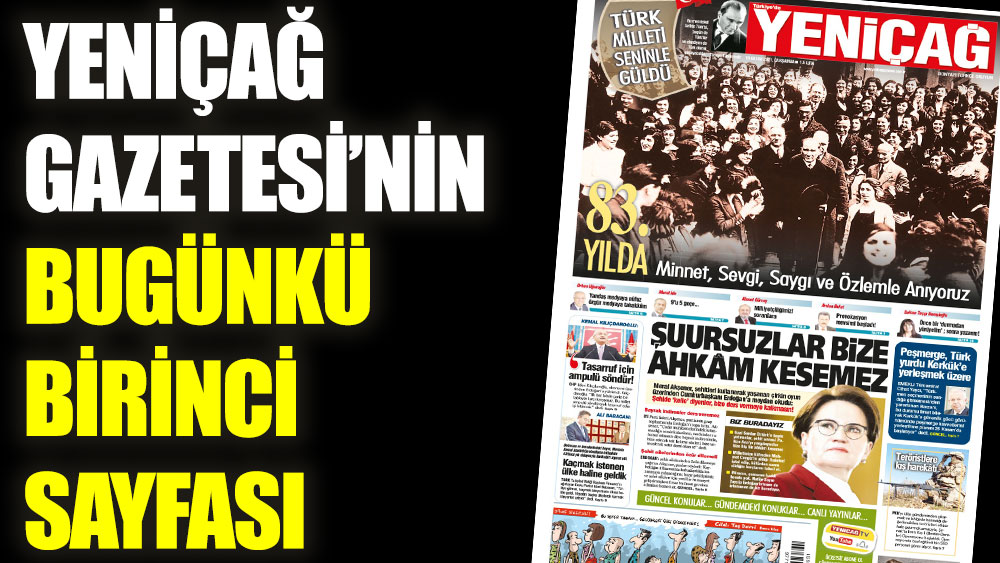 Yeniçağ Gazetesi'nin bugünkü birinci sayfası