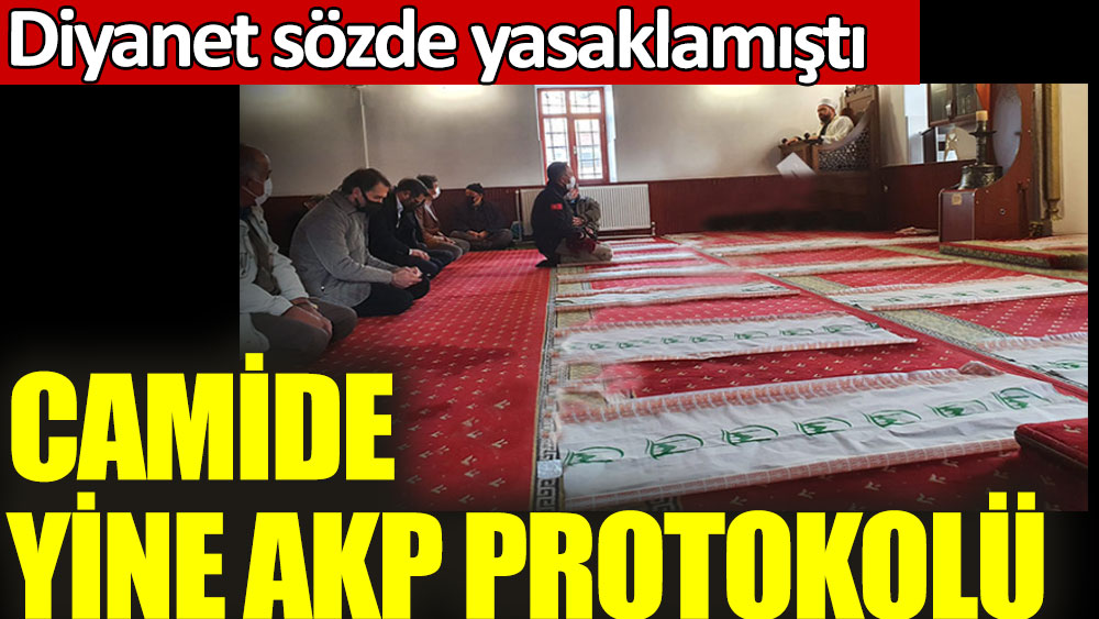 Camide yine AKP protokolü. Diyanet sözde yasaklamıştı