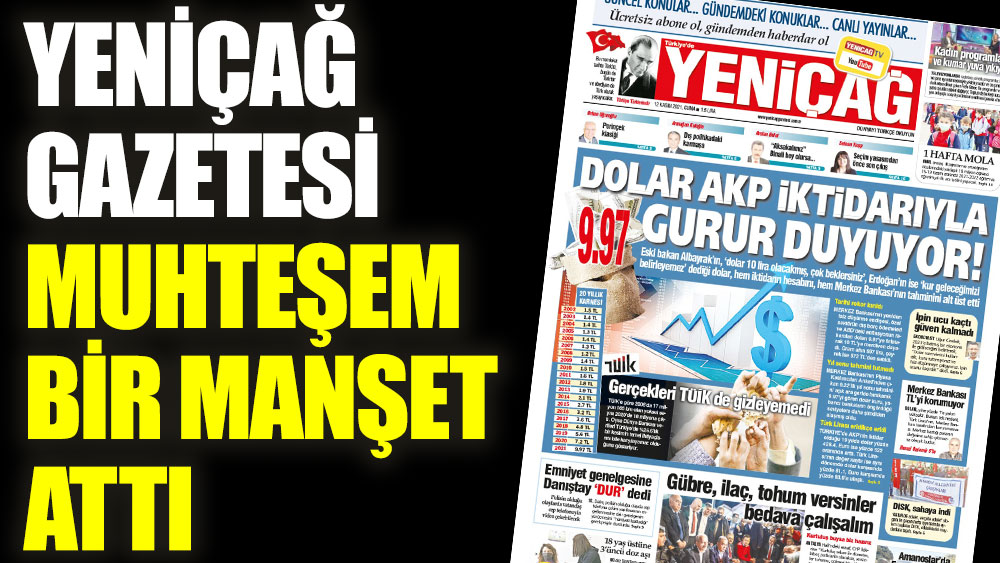 Yeniçağ Gazetesi muhteşem bir manşet attı
