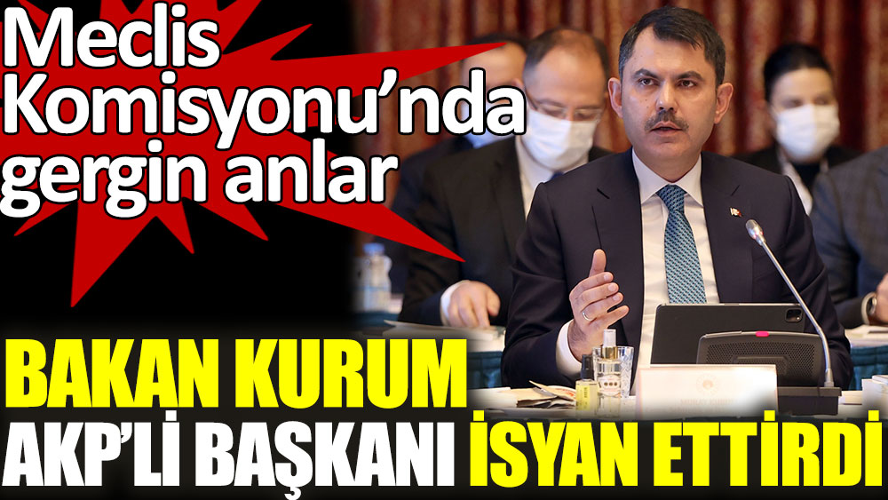 Bakan Murat Kurum AKP'li başkanı isyan ettirdi. Gergin dakikalar yaşandı