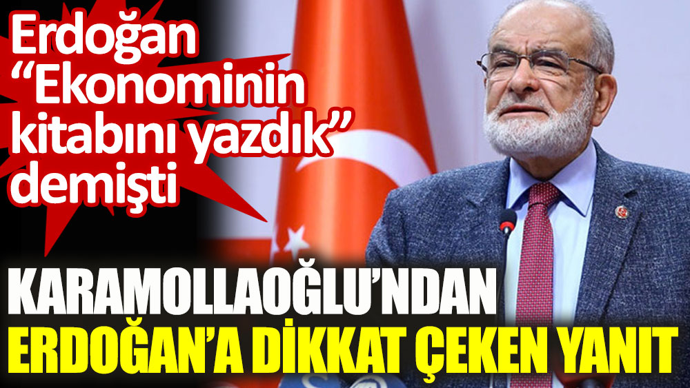 Temel Karamollaoğlu'ndan Erdoğan'a ekonomi yanıtı