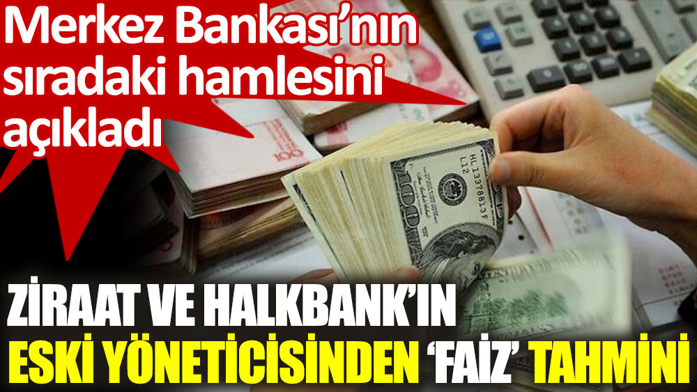 Ziraat Bankası eski müdürü Şenol Babuşcu: Merkez Bankası'nın faizi 400 baz puan indireceğini tahmin ediyorum