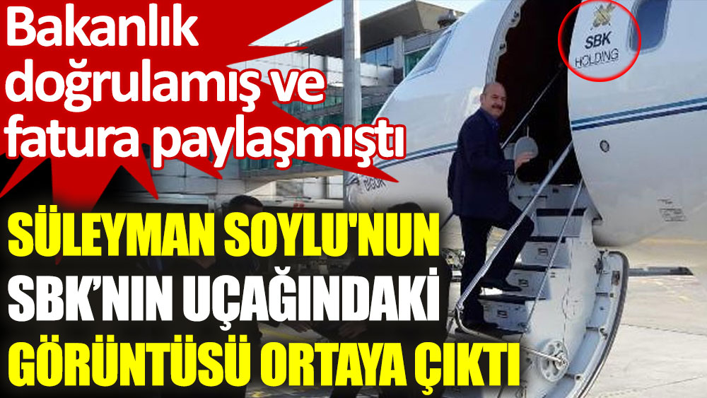Süleyman Soylu'nun, SBK’nın uçağındaki görüntüsü ortaya çıktı!