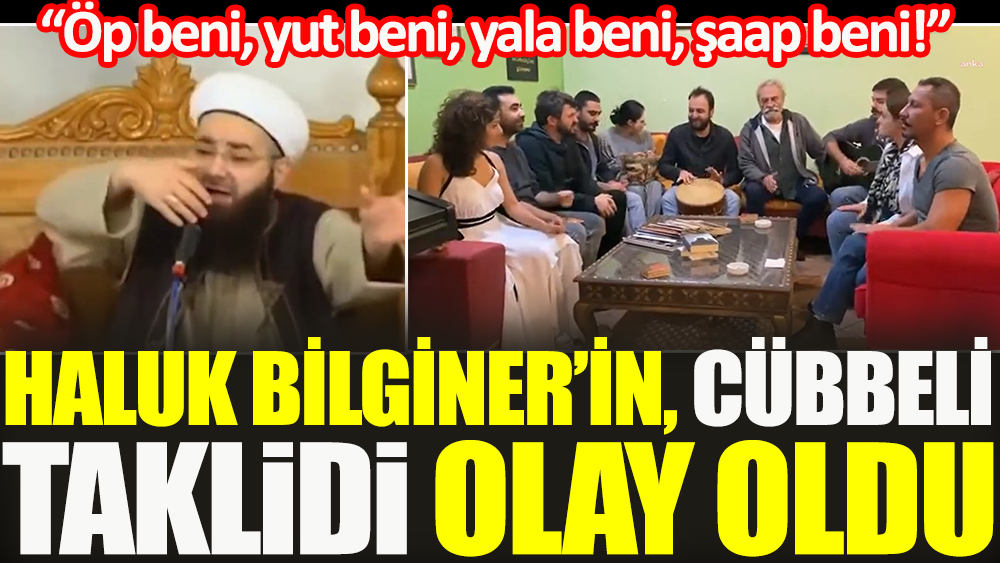 Haluk Bilginer’in Cübbeli taklidi olay oldu!
