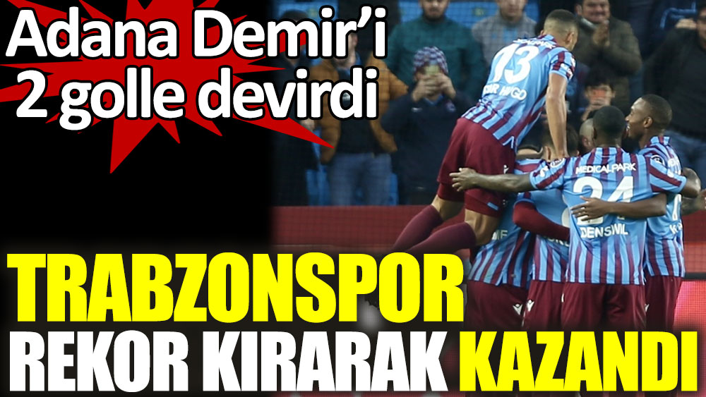 Trabzonspor rekor kırarak kazandı